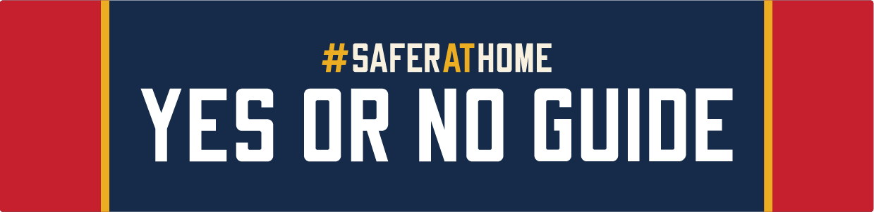 Safer at Home Yes or No Guide