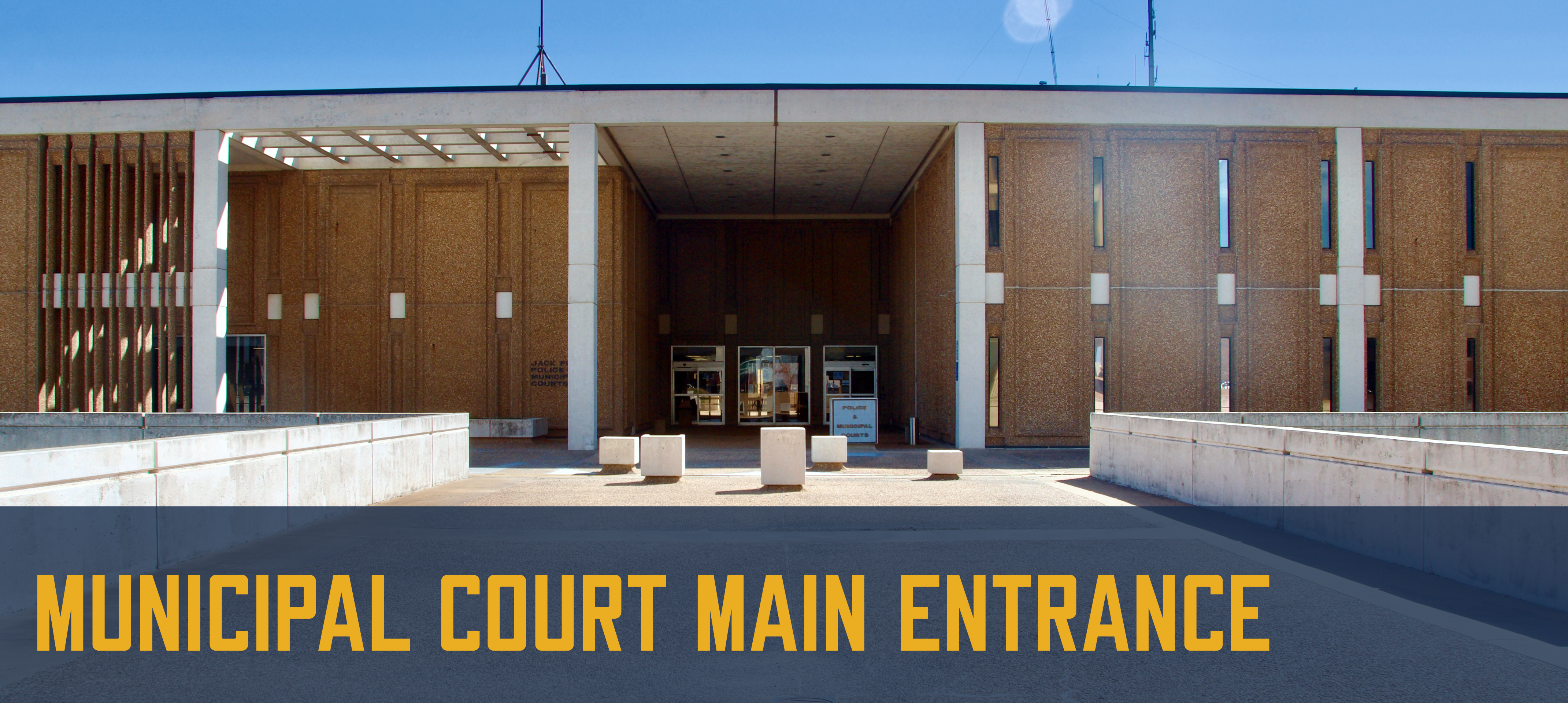 Municipal Court Entrance as seen from 5th Street